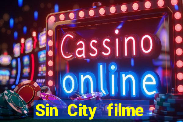 Sin City filme completo dublado download